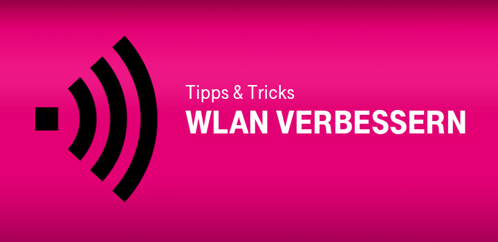 Tipps & Tricks – holen Sie das Beste aus Ihrem WLAN heraus