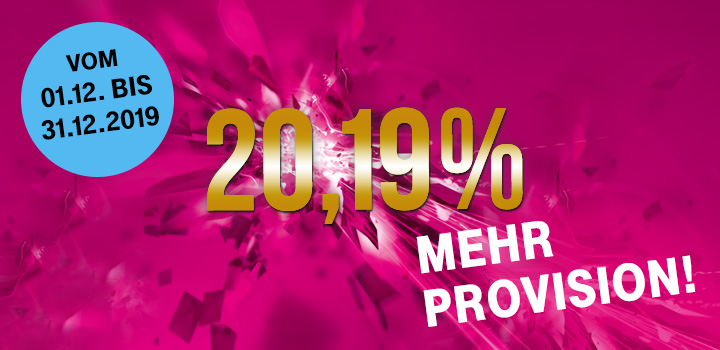 Das Beste kommt zum Schluss - 20,19 % mehr Provision