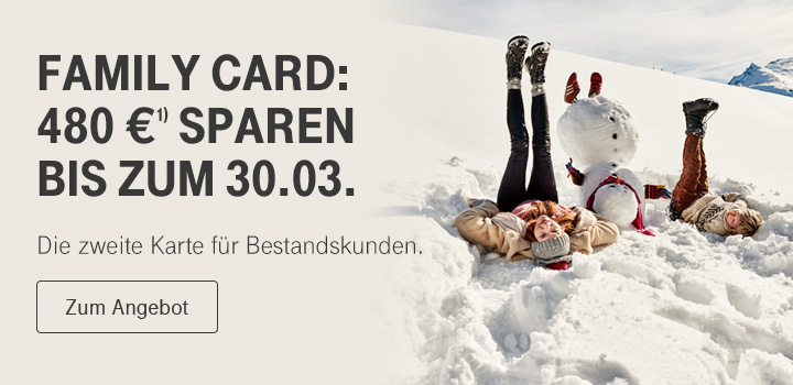 Family Card - 480 Euro Ersparnis sichern<br />
