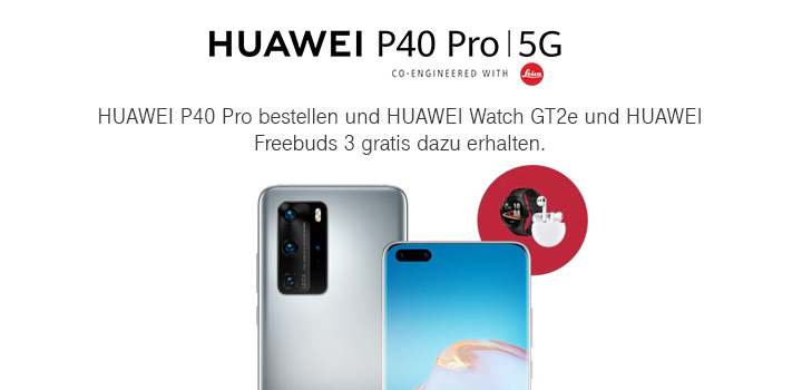 Aktion verlngert - HUAWEI P40 Pro | 5G - Jetzt bestellen