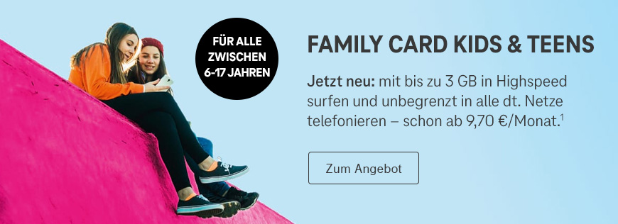 Jetzt NEU: die Family Card Kids & Teens