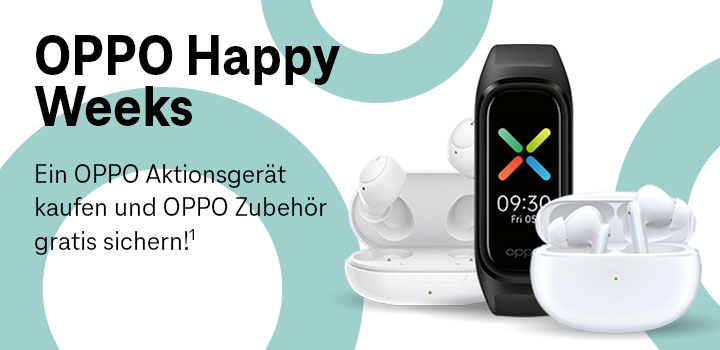 Oppo Happy Weeks  Gratis Zubehr sichern