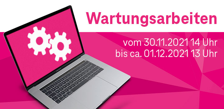 Wartungsarbeiten ab 30.11.2021 bis 01.12.2021