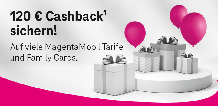 MagentaMobil oder Family Card  120  Cashback sichern