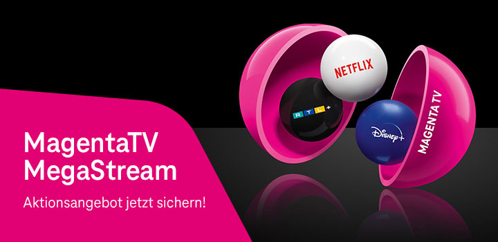 MagentaTV MegaStream 6 Monate ohne Aufpreis sichern