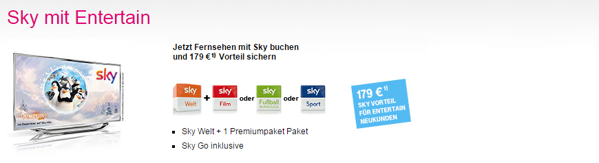 Verlngert: 179,-  Ersparnis fr Entertain Neukunden und Sky