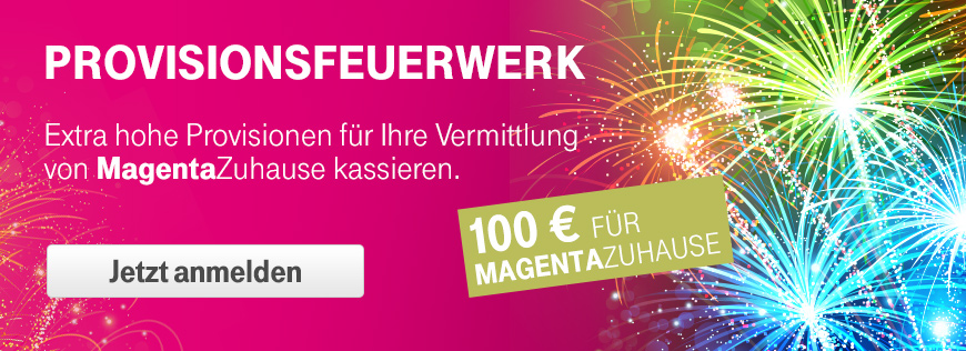 Nur noch 10 Tage: 100  fr Ihre MagentaZuhause Vermittlungen