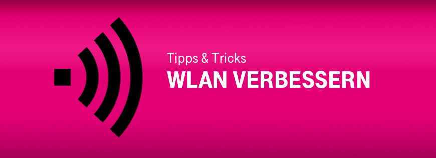 Tipps & Tricks – holen Sie das Beste aus Ihrem WLAN heraus