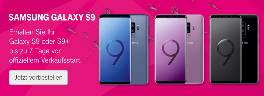 Samsung Galaxy S9 | S9+ bis 07.03.2017 bestellen und bis zu 7 Tage vor Verkaufsstart erhalten