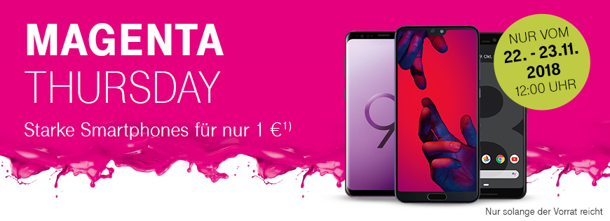 Magenta Thursday - Smartphones ab 1 Euro - Nur bis 26.11.2018