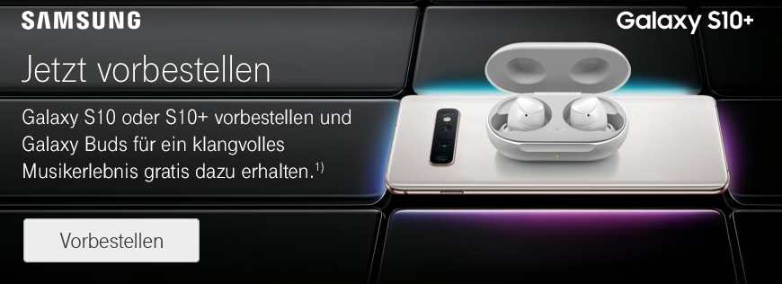 Samsung Galaxy S10 und S10+ vorbestellen und gratis Galaxy Buds sichern