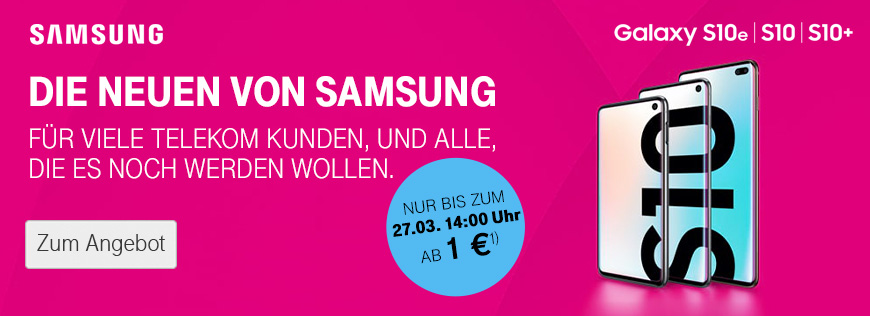 Samsung Galaxy S10 fr nur 1  und 25  extra on top fr Ihre Vermittlung