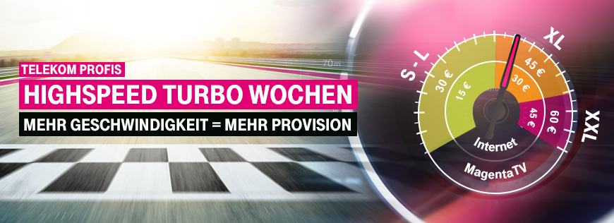 🏁 Highspeed Turbo Wochen 🏁 Festnetz vermitteln und mehr Provision kassieren