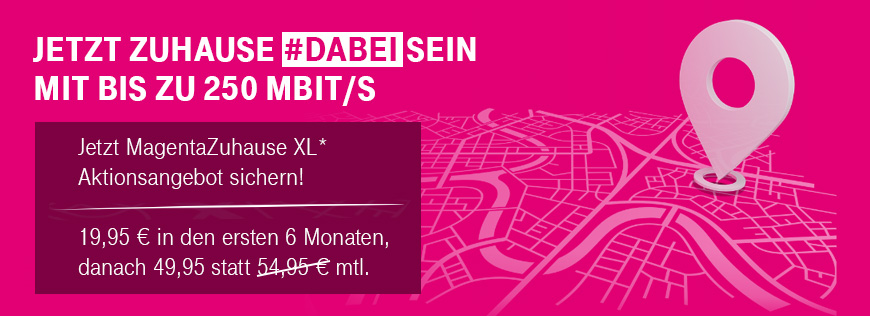 Festnetz-Angebote bis 30.03.2020 | MagentaZuhause XL zum Sonderpreis