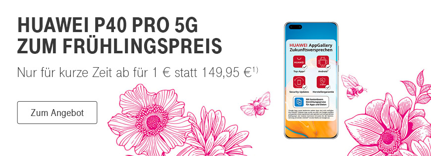 HUAWEI P40 Pro 5G zum Frhlingspreis - Nur fr kurze Zeit