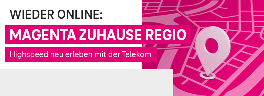 MagentaZuhause Regio Tarife wieder online  nderungen im Bestellprozess