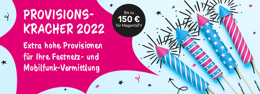 Provisionskracher 2022 🌠 - Nur noch wenige Tage die extra hohe Provisionen sichern!