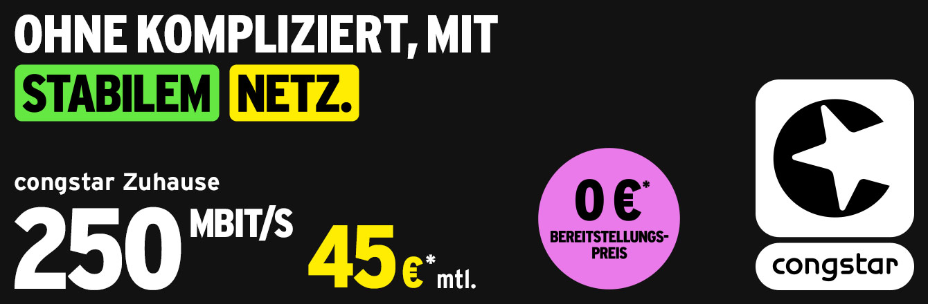 Jetzt auf Highspeed umsteigen: congstar Zuhause 250  50  sparen!