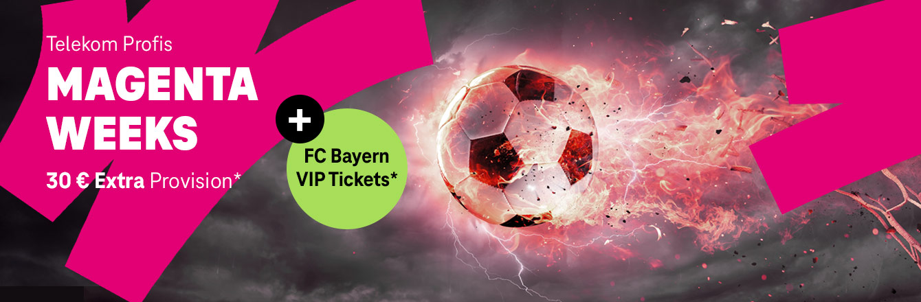 Telekom Profis Magenta Weeks � Extra-Provision trifft VIP-Erlebnis