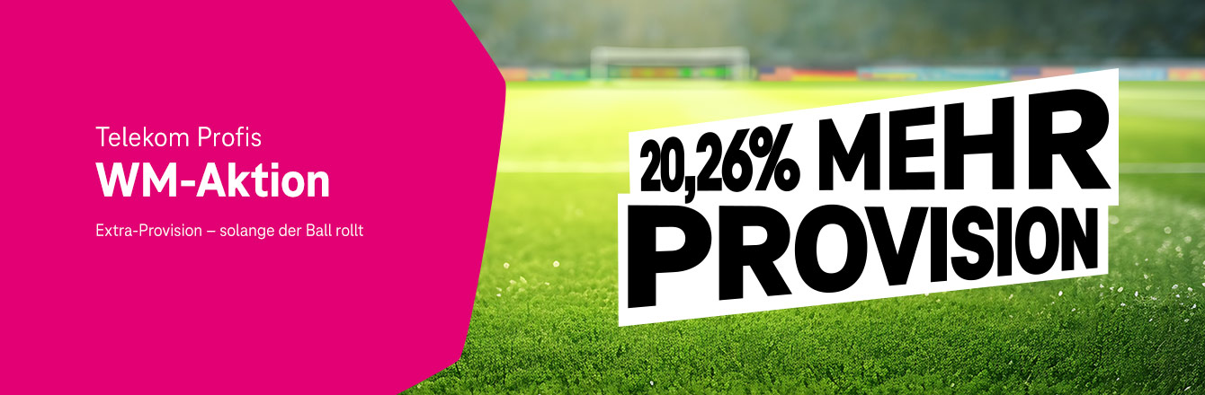 20,26 % mehr Provision � p�nktlich zum Fu�ball-Sommer