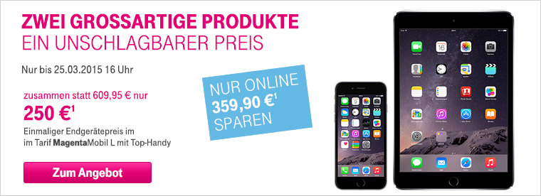 iPhone 6 + iPad mini 3 zum unschlagbaren Preis