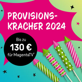 Provisionskracher 2024  Extra hohe Provisionen